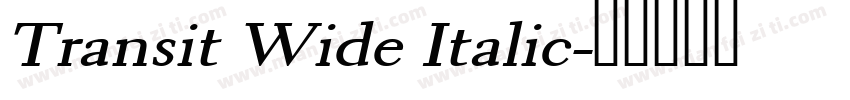 Transit Wide Italic字体转换